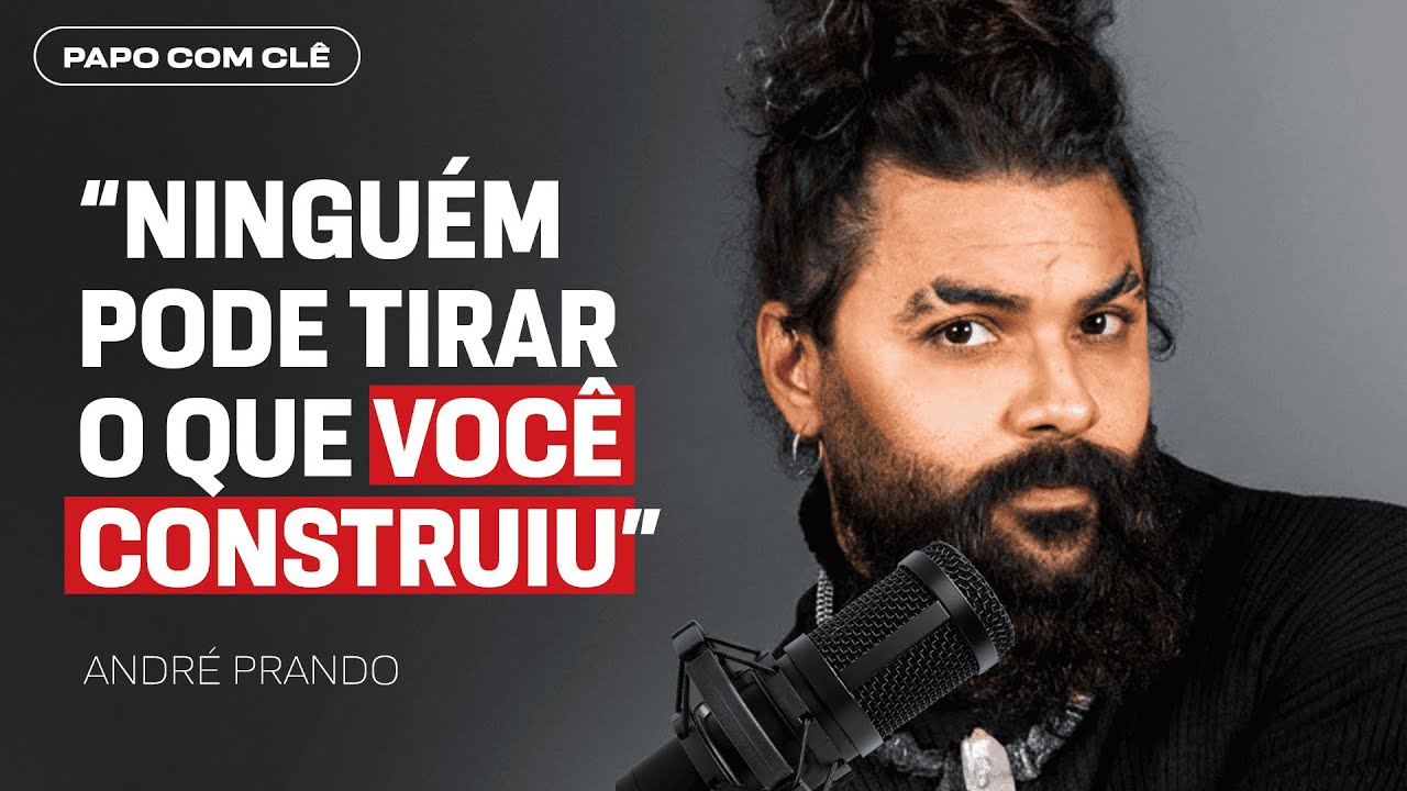 Andr&eacute; Prando | Artista e cantautor | Papo com Cl&ecirc;