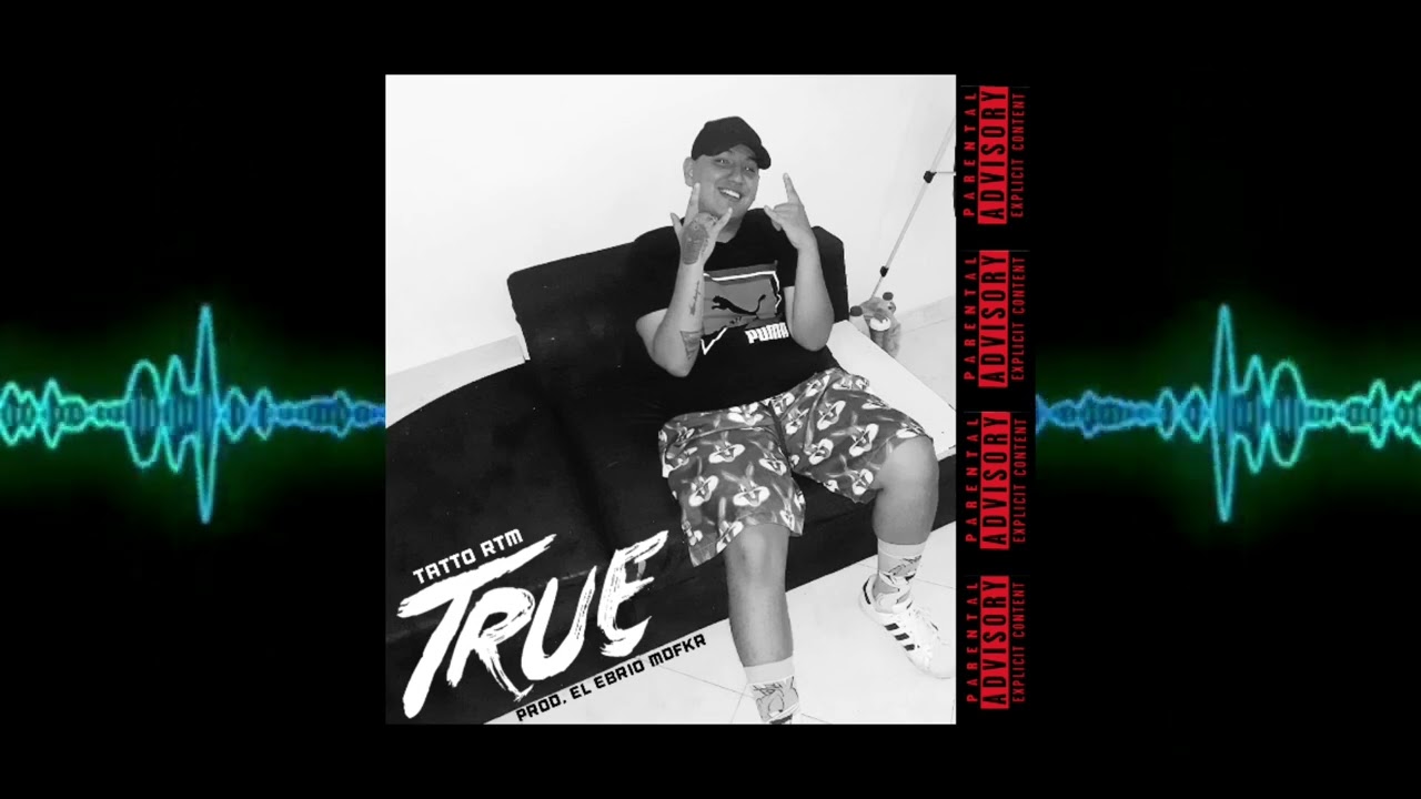 TRUE - Tatto RTM (Prod. El Ebrio MDFKR)