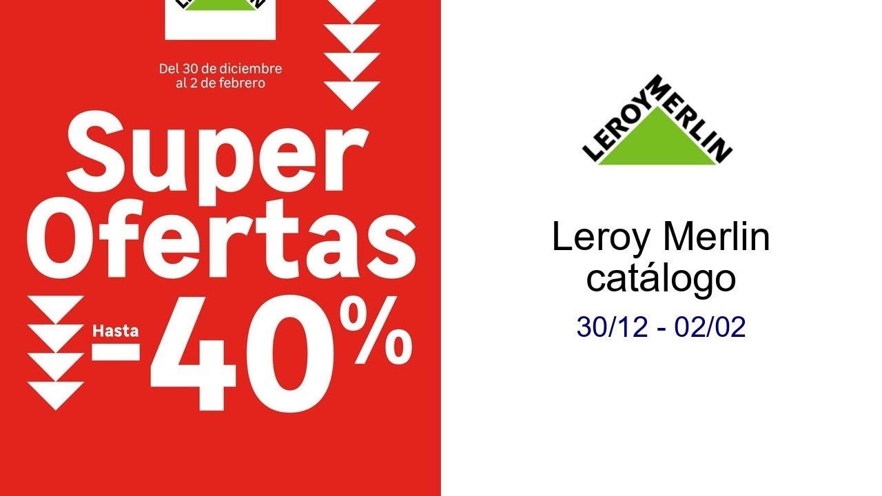 Leroy Merlin catálogo 30/12 - 02/02