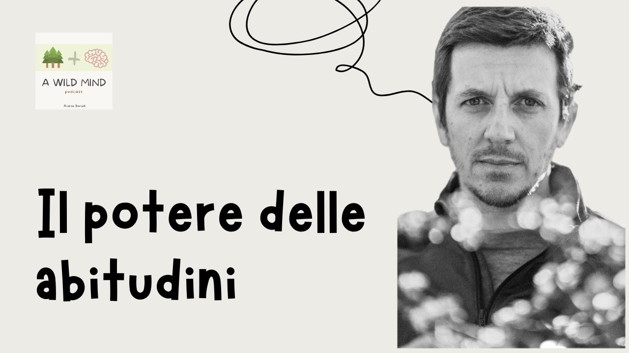 Puntata 14 -Il potere delle abitudini