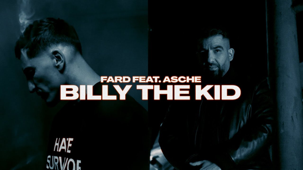 Fard & Asche - "Billy the Kid" (Visual)