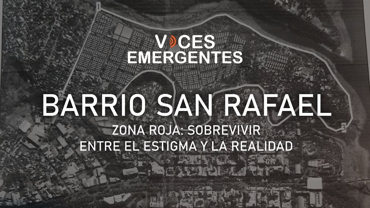 Barrio San Rafael - Zona roja: Sobrevivir entre el estigma y la realidad