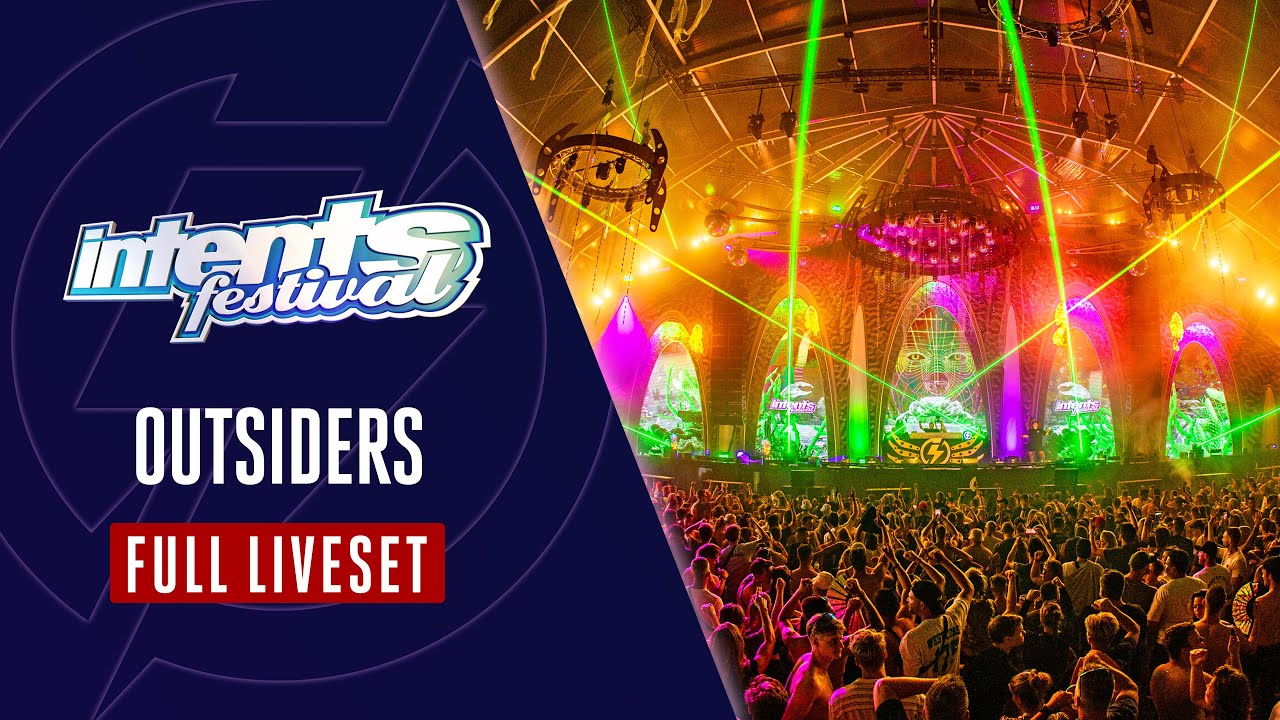 Outsiders - Full set - Intents Festival 2024