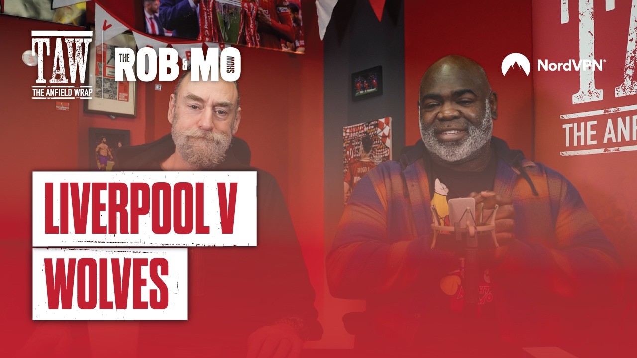 Wolves v Liverpool | The Rob & Mo Show