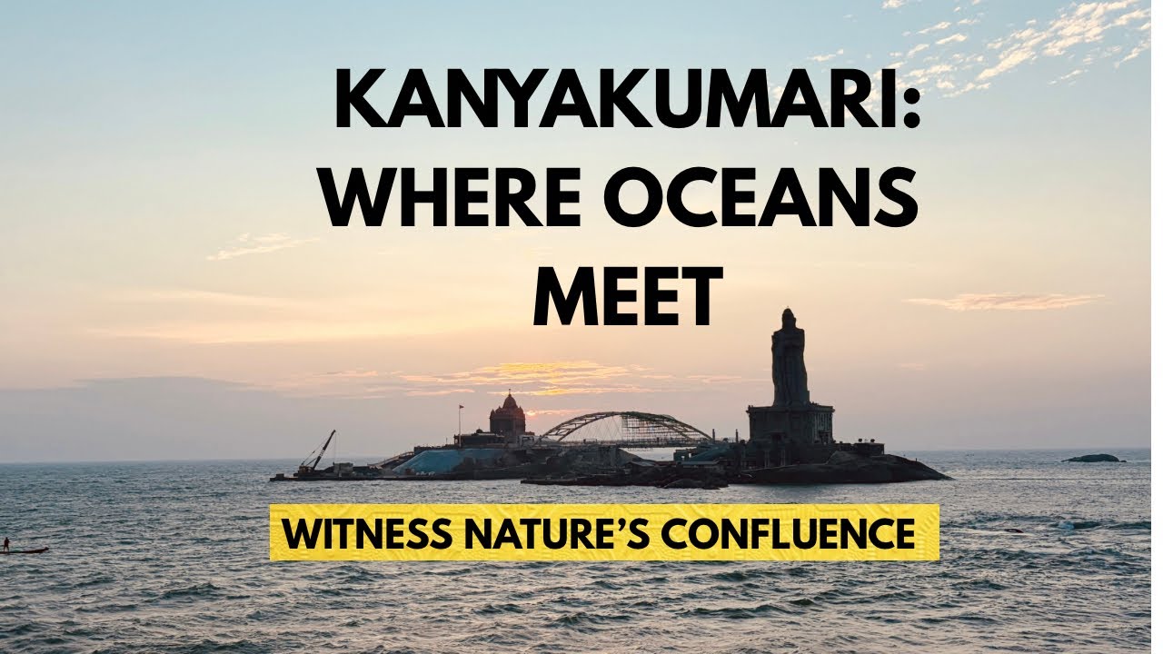 KANYAKUMARI : Place Where Land’s End | Must Visit Place | parveshgargvlogs |