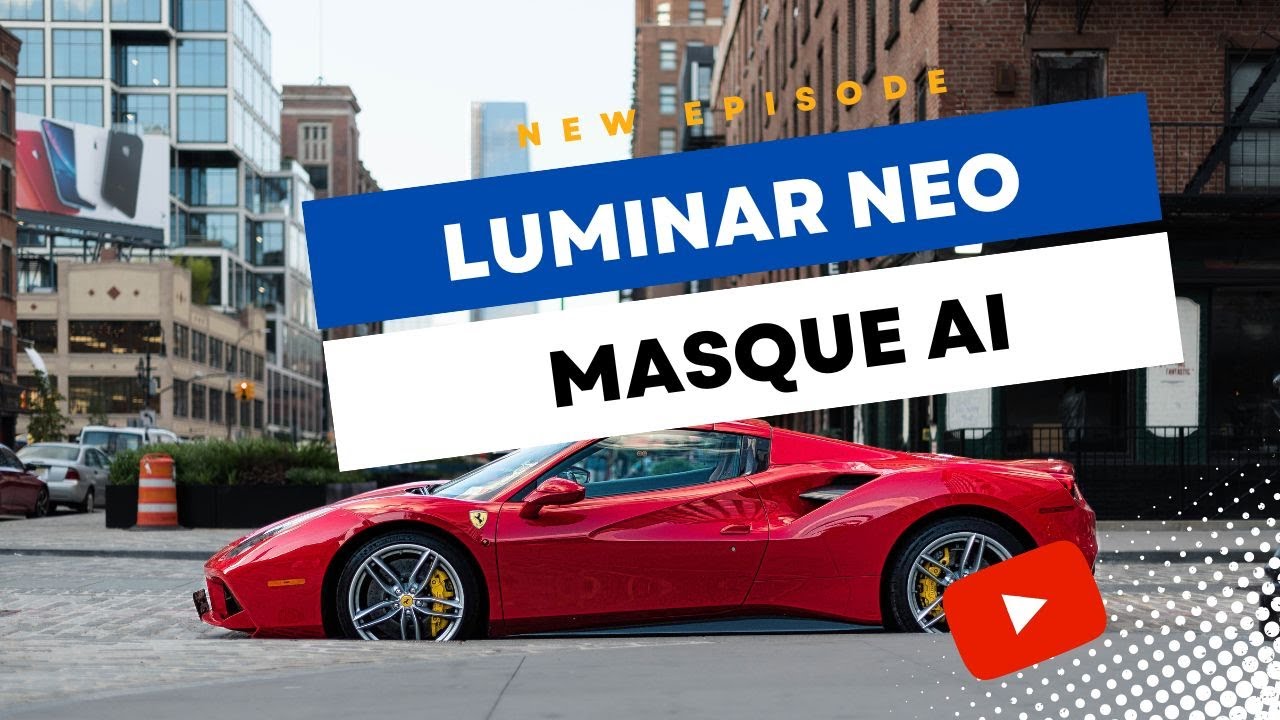 Tutoriel Luminar NEO : Les Masques d'IA Simplifiés pour des Retouches Puissantes