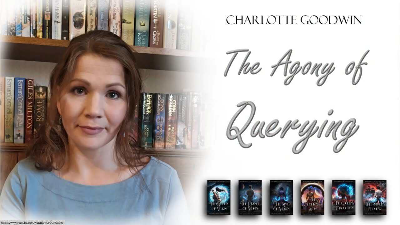 The Agony of Querying with Charlotte Goodwin