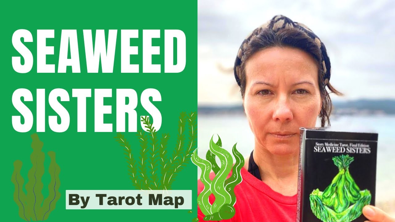 Seaweed Sisters- part 4 of the Story Medicine Tarot #jessicazinchuk #tarotmap