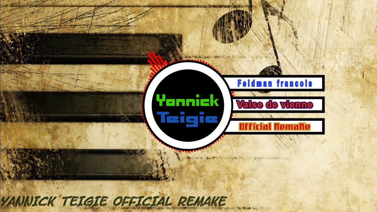 Francois Feldman   Valse de Vienne  Yannick Teigie Official Instrumental