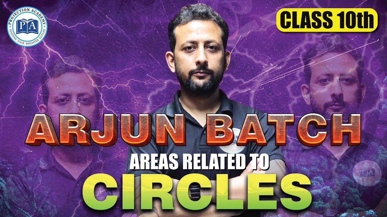 Class 10 Maths LIVE | Area Related to Circles 🔥 | Arjuna Batch | Projection Academy