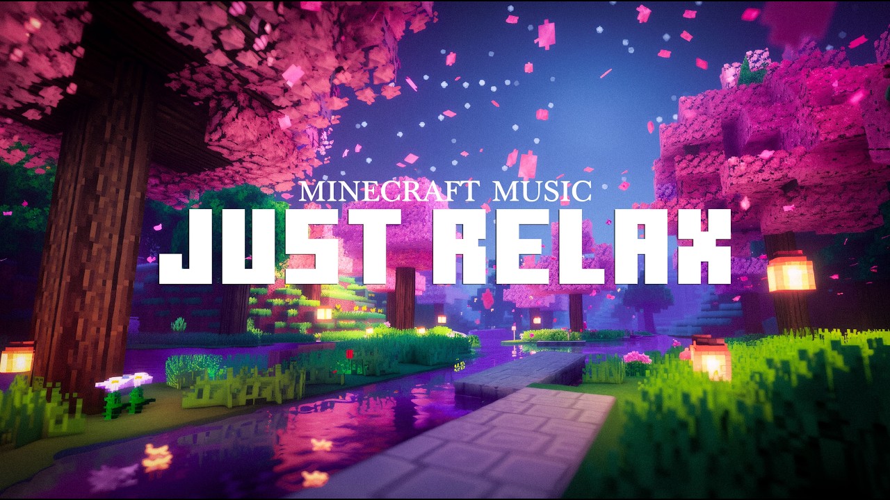 Just relax; this music will help you de-stress… (Minecraft spring-themed music)