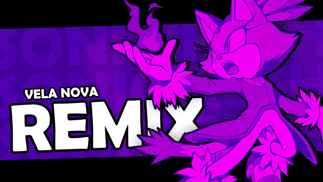 Sonic Rush - Vela Nova (Sevvy Mix)
