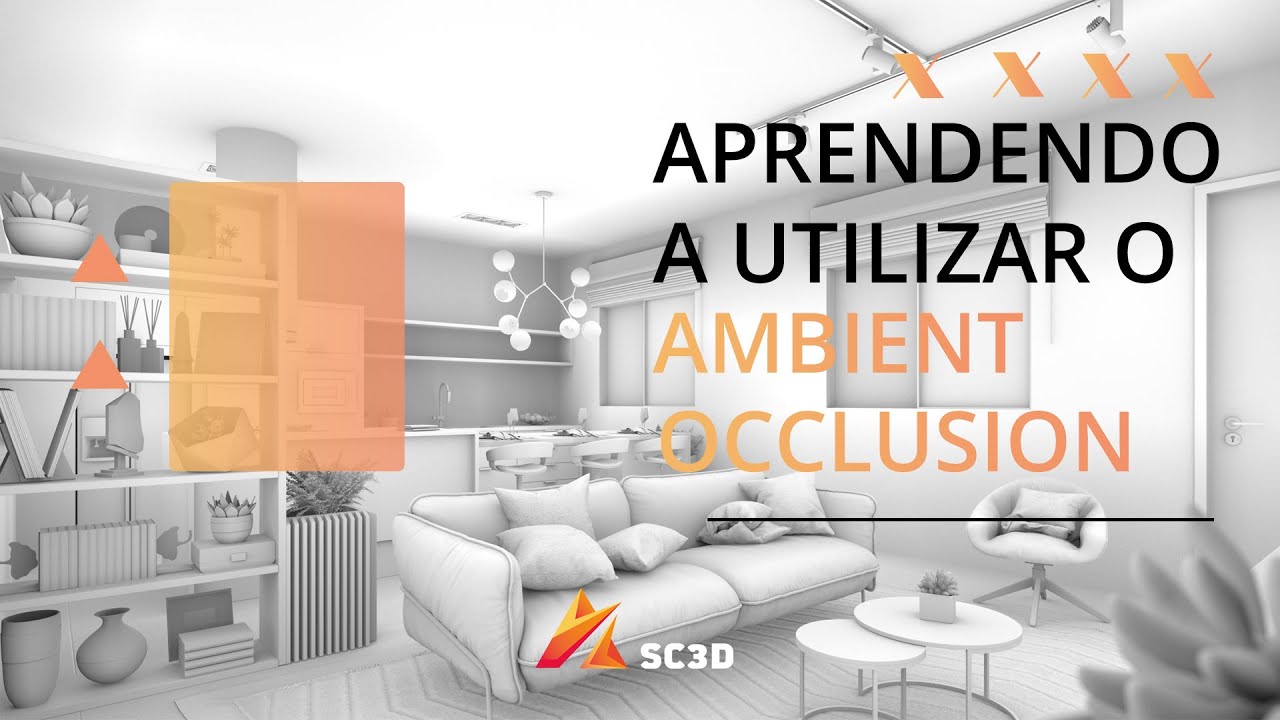 Como Utilizar o AMBIENT OCCLUSION para dar mais REALISMO a sua CENA