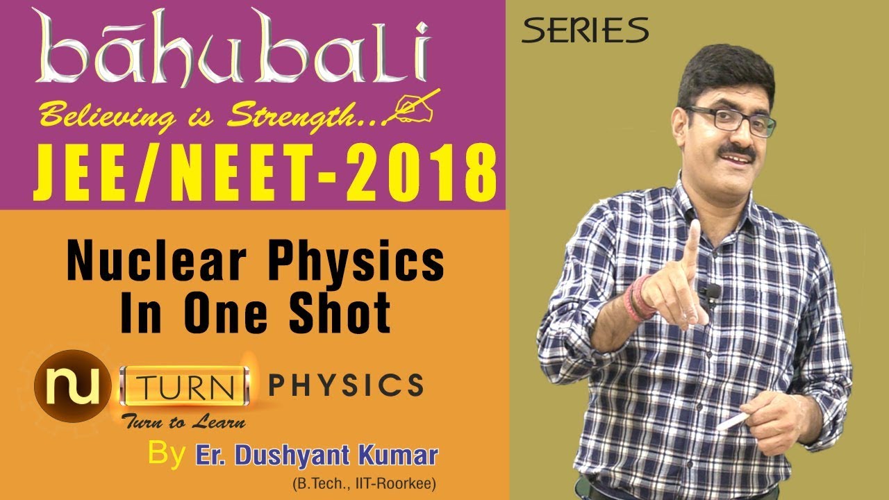 Nuclear Physics In One Shot I NEET/JEE-2018