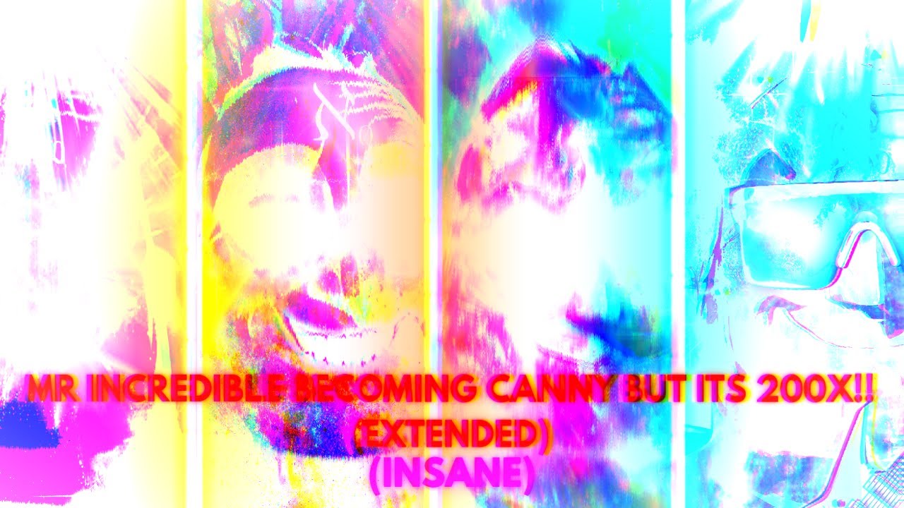 (ℵ ULTRA) MR INCREDIBLE BECOMING GOING 200X CRAZY CANNY (EXTENDED)