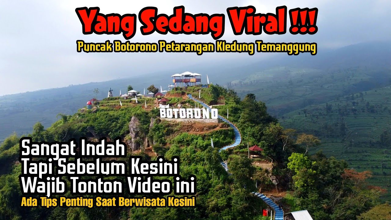Puncak Botorono Tamanggung Luar biasa Indah View Dari Sini, Review dan Tips Wisata Disini