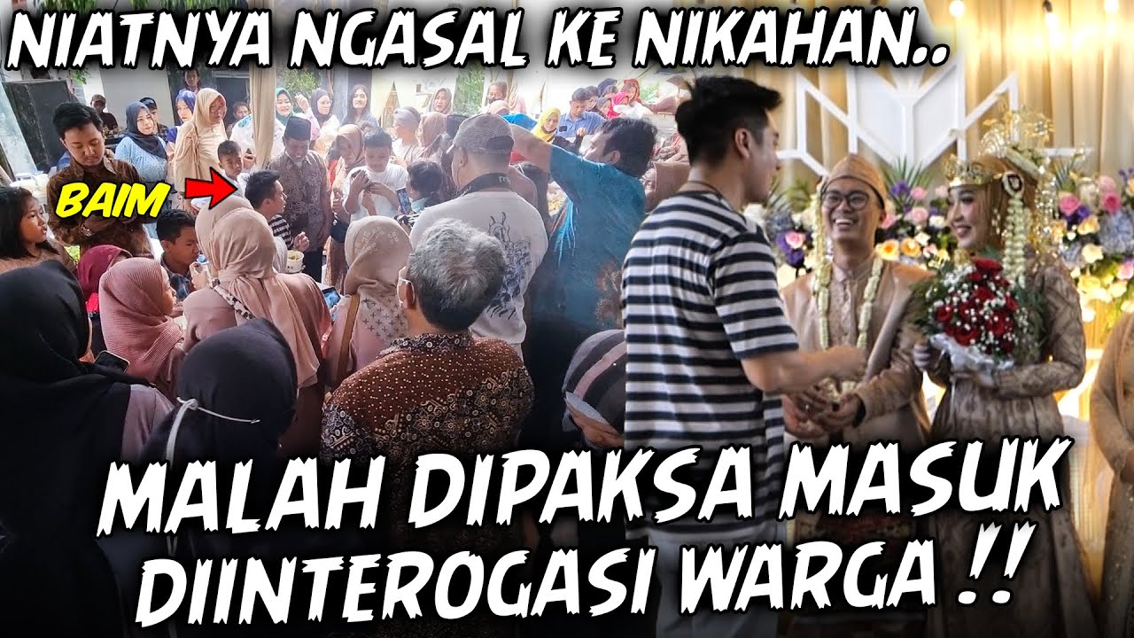 KENA BATUNYA, NGASAL KE NIKAHAN ORANG, KENA NTROGASI WARGA !!