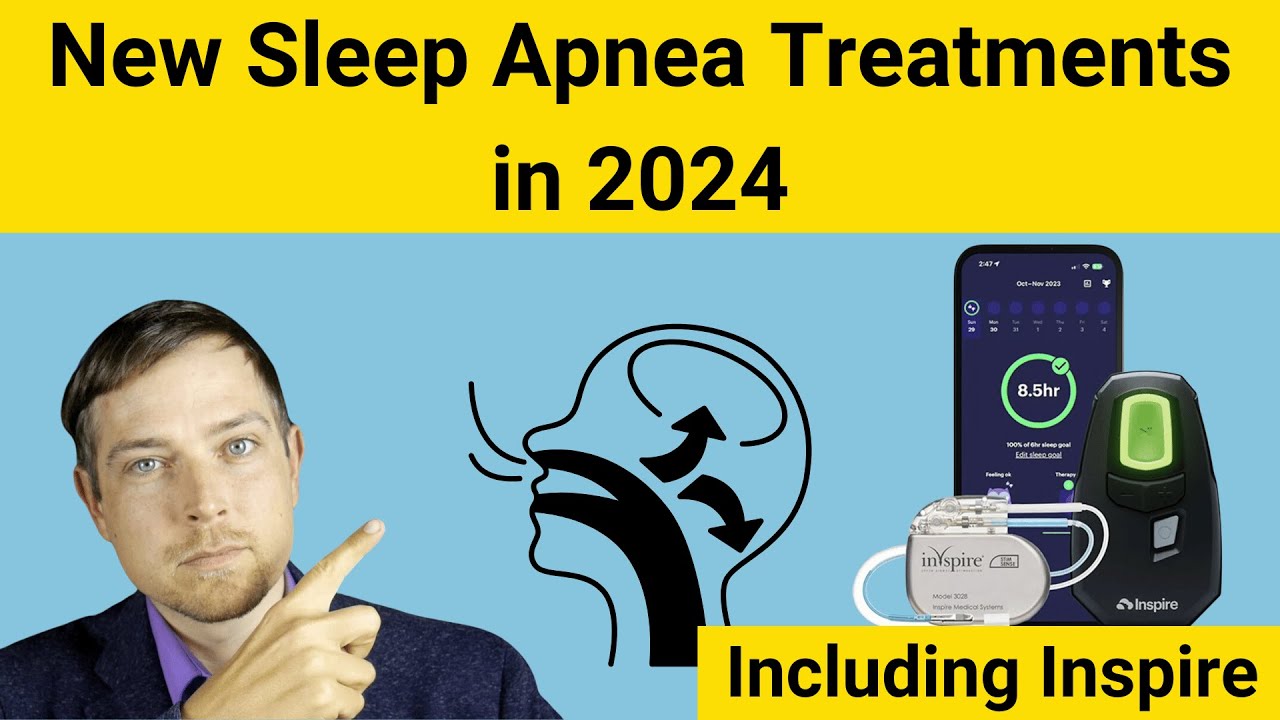 New Treatments For Sleep Apnea in 2024