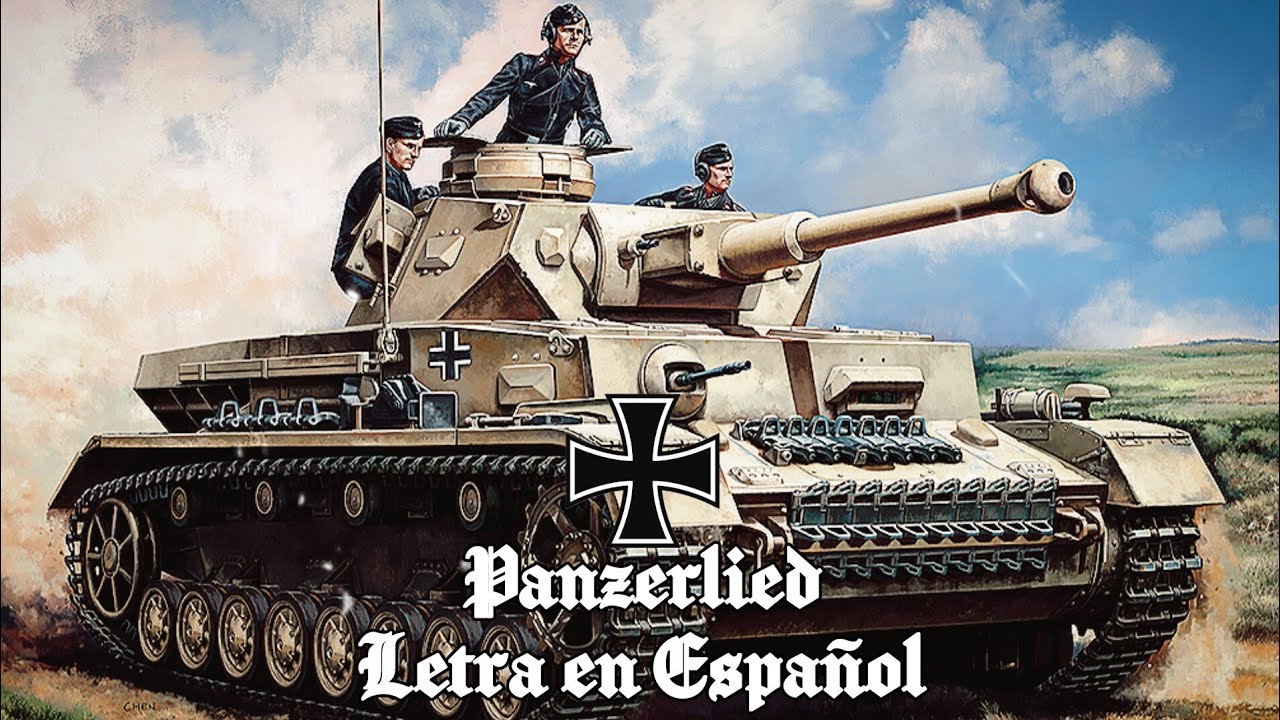 Panzerlied – Marcha Militar Alemana (Subtitulada en Español)