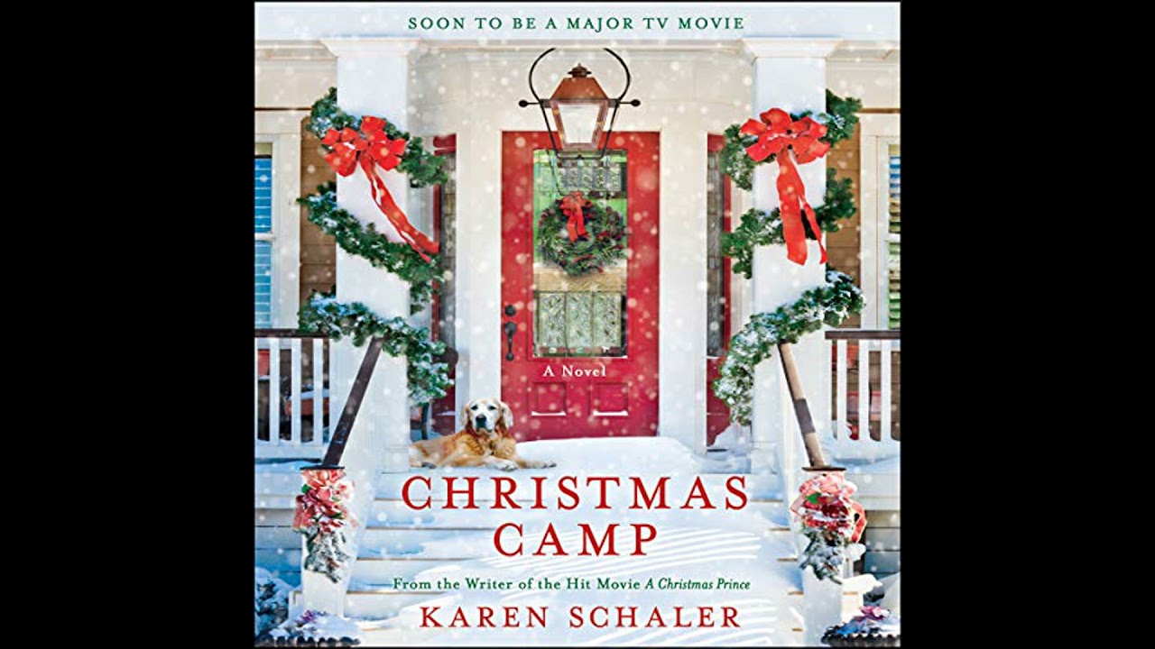 Christmas Camp: A Novel by Karen Schaler | Full Audiobook