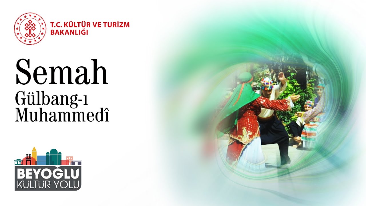 Semah - Gülbang-ı Muhammedî #BeyoğluKültürYoluFestivali