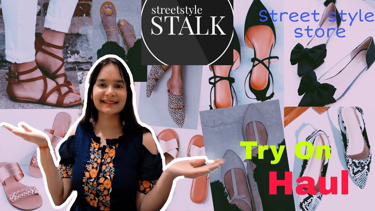 Street Style Stalk Review | Footwear Haul | Megha Gupta
