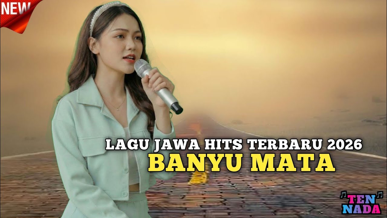 BANYU MATA 🎵 LAGU JAWA ROMANTIS TERBARU 2026 🎵 LAGU JAWA YANG BIKIN AMBYAR PALING DICARI 🎵