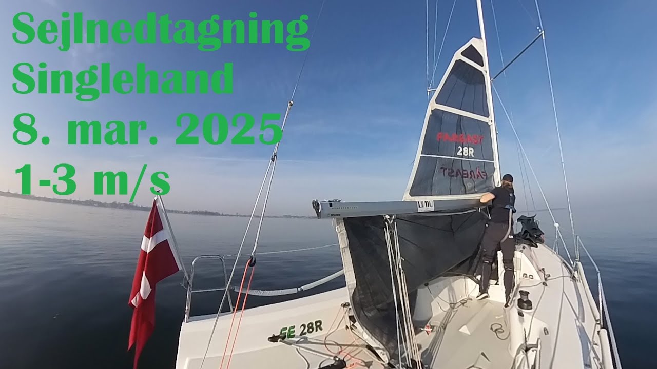 20250308 - Nedtagning af sejl - Singlehand - 360 video