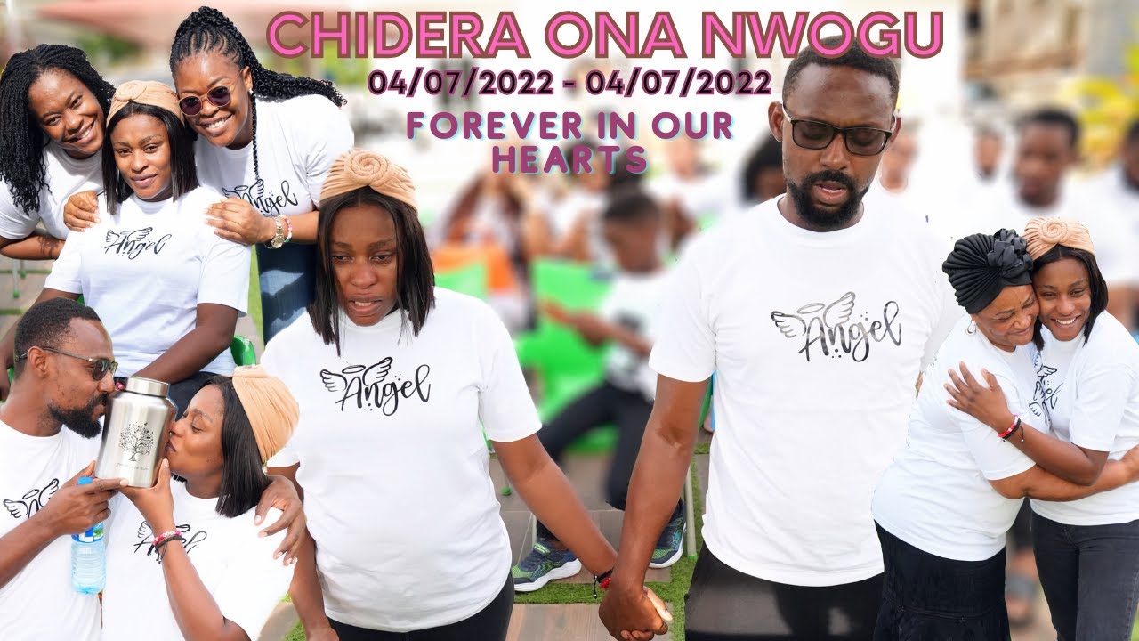 A Beautiful MEMORIAL for our Daughter CHIDERA ONA NWOGU... 04/07/2022... FOREVER in Our HEARTS