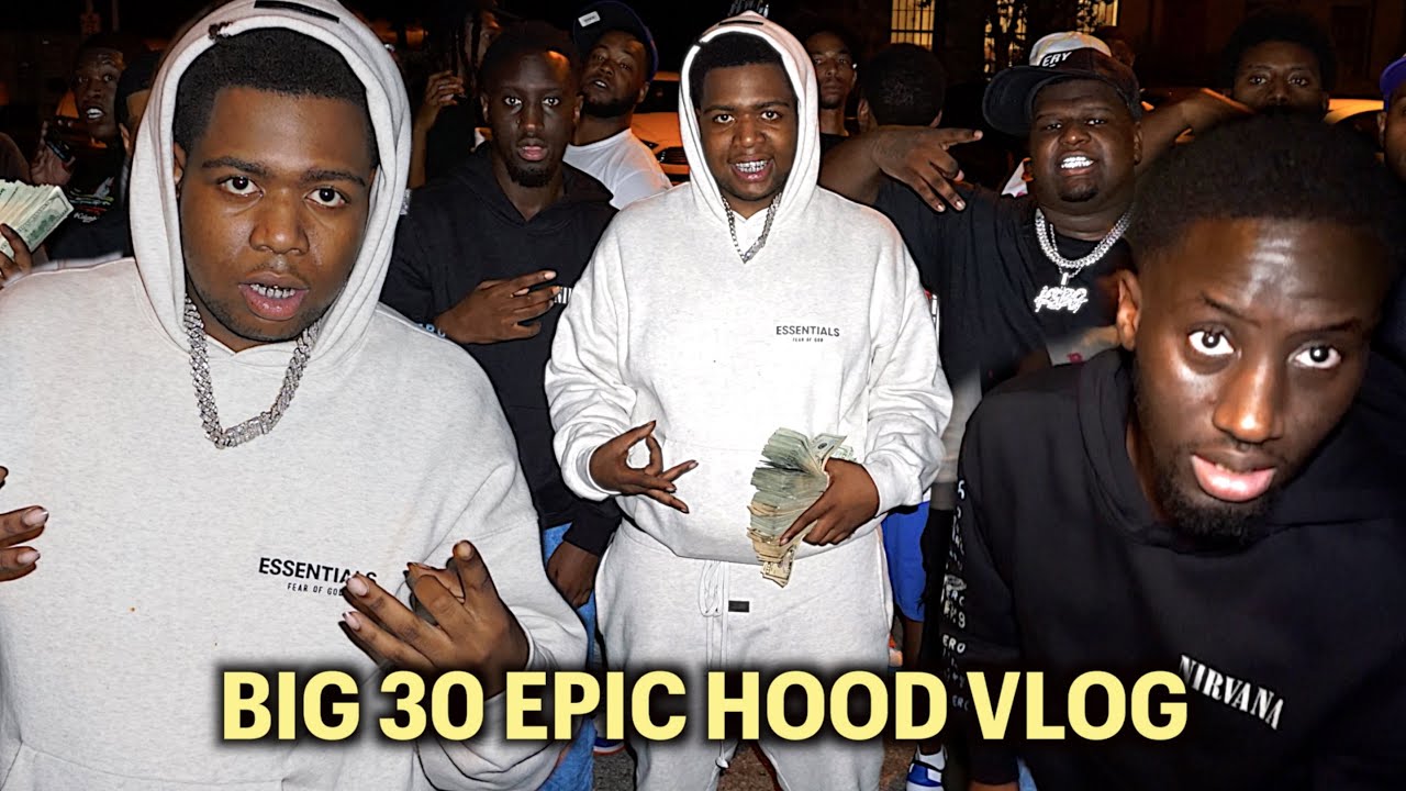 BIG 30 MOST DANGEROUS HOOD EVER! *EPIC HOOD VLOG*
