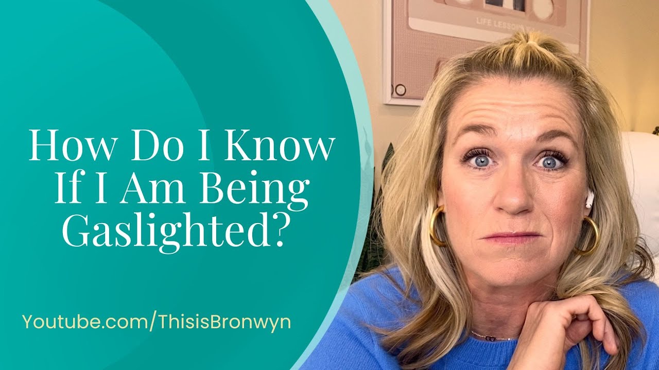 How Do I Know If I Am Being Gaslighted?