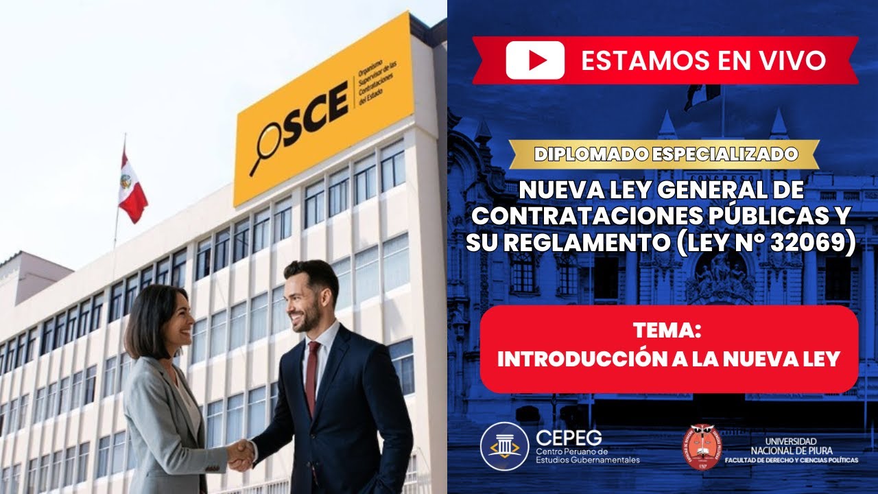 🚨 DIPLOMADO NUEVA LEY GENERAL DE CONTRATACIONES PUBLICAS EN VIVO | CEPEG