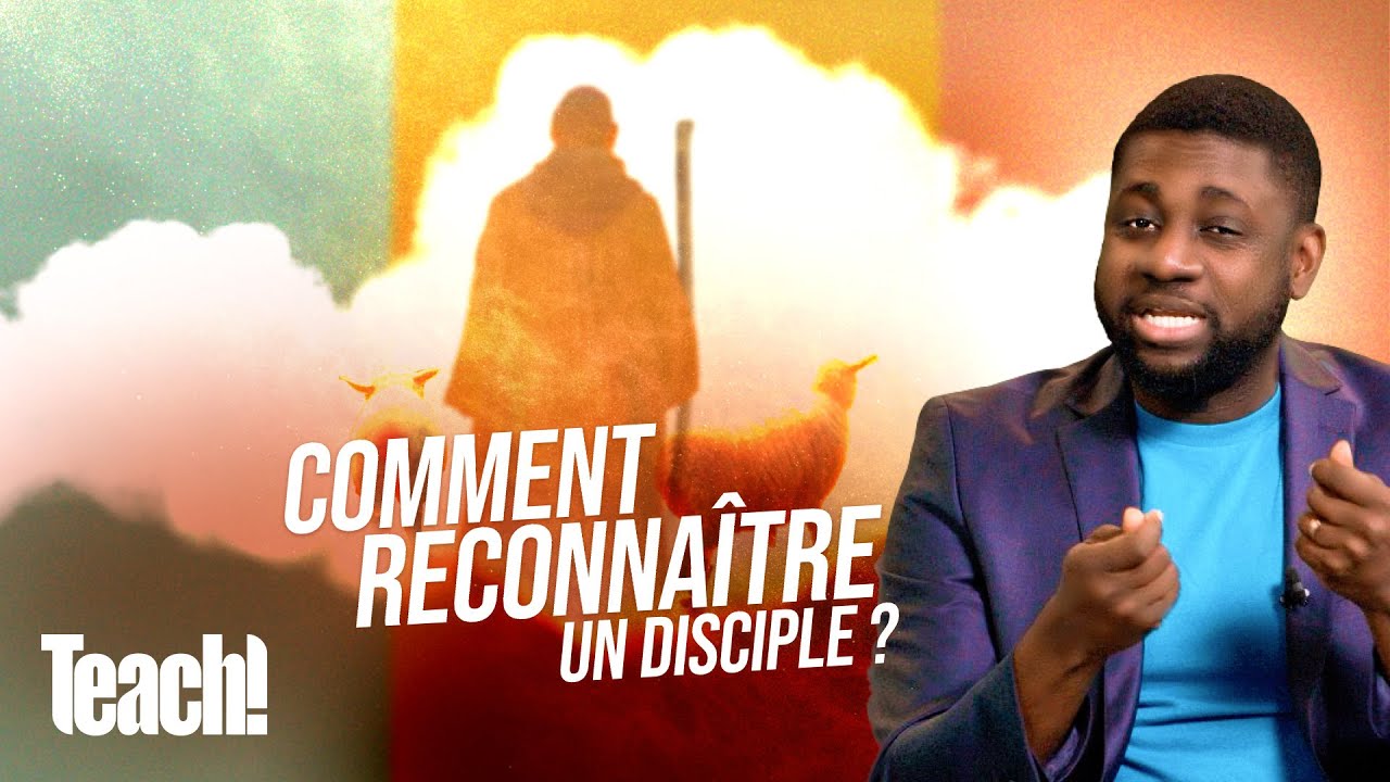 Quelles sont les caractéristiques d'un(e) disciple de Jésus-Christ ? - Teach! - Athoms Mbuma