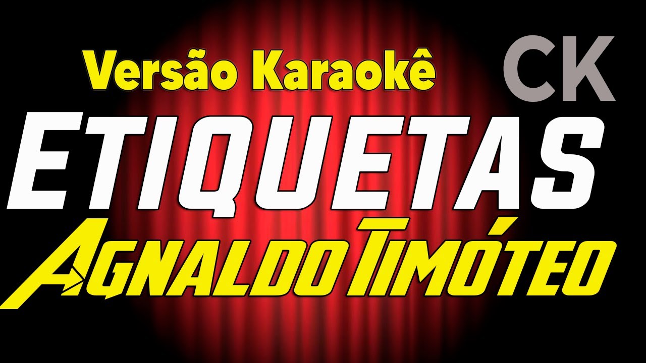 Agnaldo Timóteo Etiquetas Karaokê