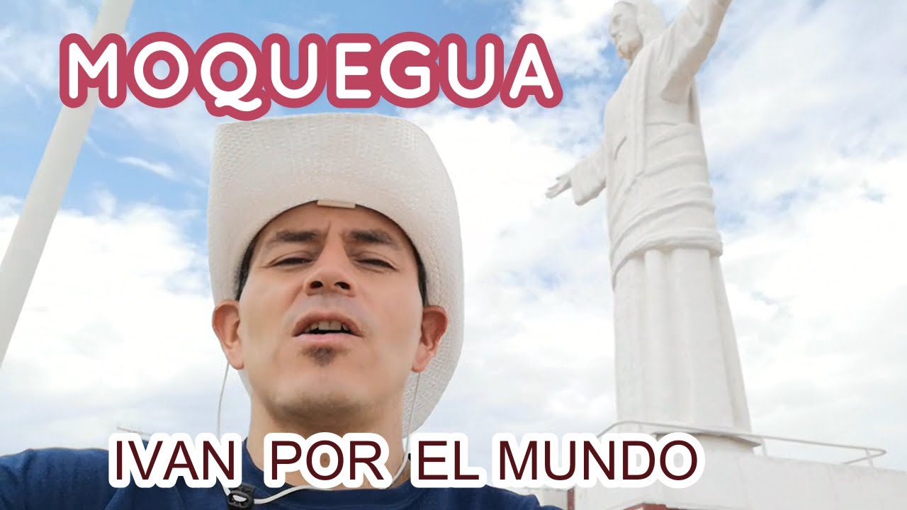 conociendo la ciudad de MOQUEGUA