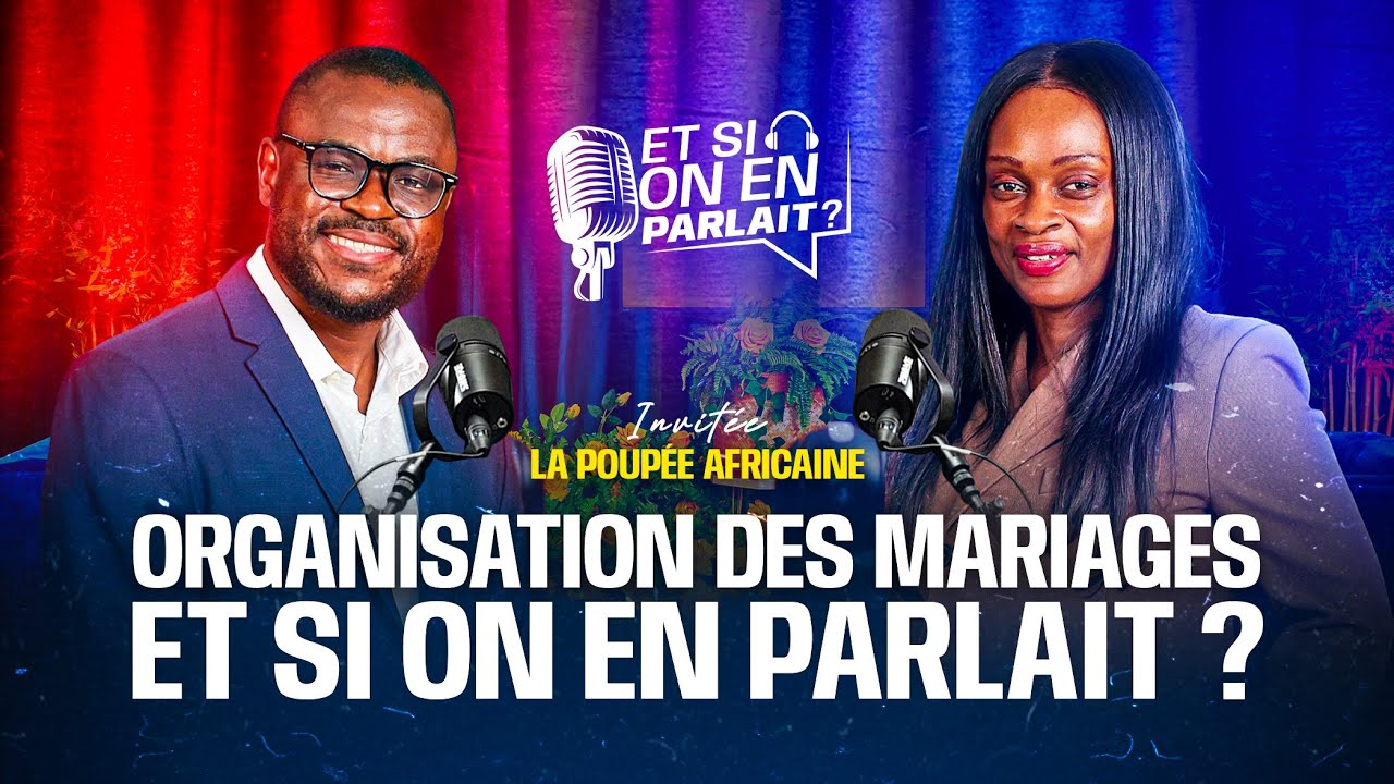 Organisation des mariages, ET SI ON EN PARLAIT ?