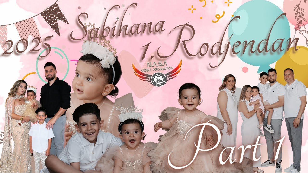 1. RODJENDAN SABIHANA by DANIEL & NERGA SURDULICA 2025 ( PART 1)©N.A.S.A VIDEO PRODUCTION® /4K