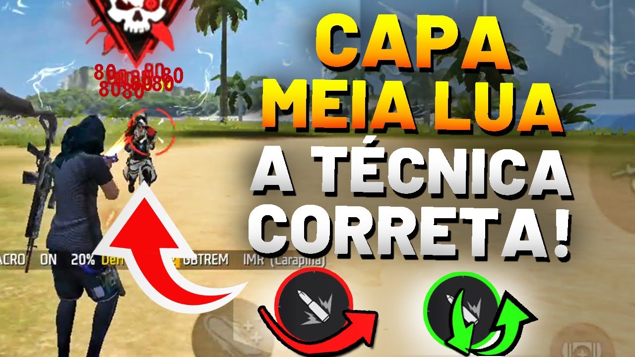 ESSA É A VERDADEIRA TÉCNICA DO CAPA MEIA-LUA! (Todos fazem errado!) FREE FIRE DICAS