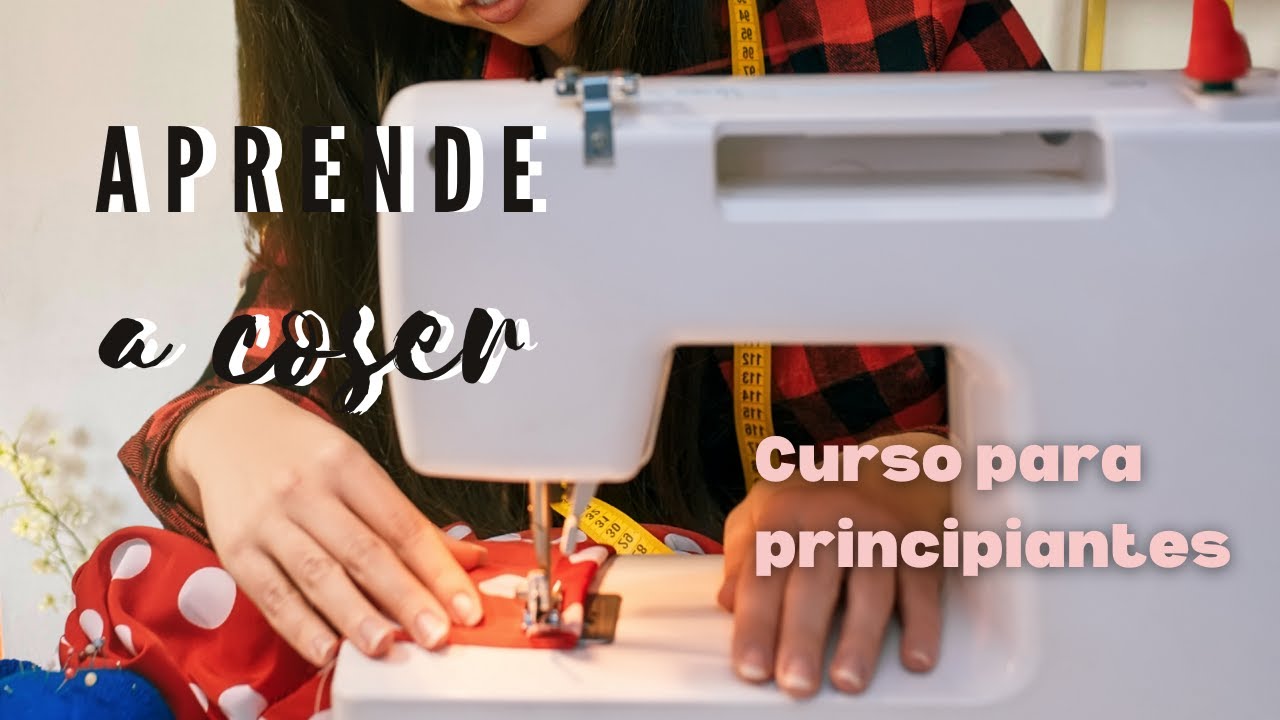 Clase #1 Aprende a coser desde CERO | PRINCIPIANTES