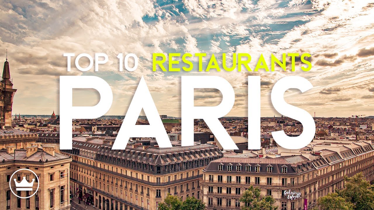 The Top 10 BEST Restaurants in Paris, France (2025)