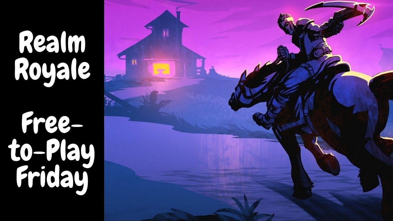 Free-to-Play Friday - Realm Royale
