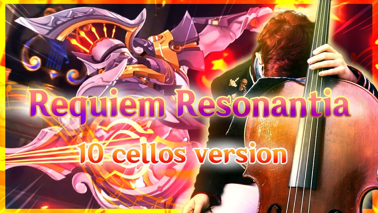 ⚔️ Requiem Resonantia [10 CELLOS COVER] || #genshinimpact #原神 #hoyoverse