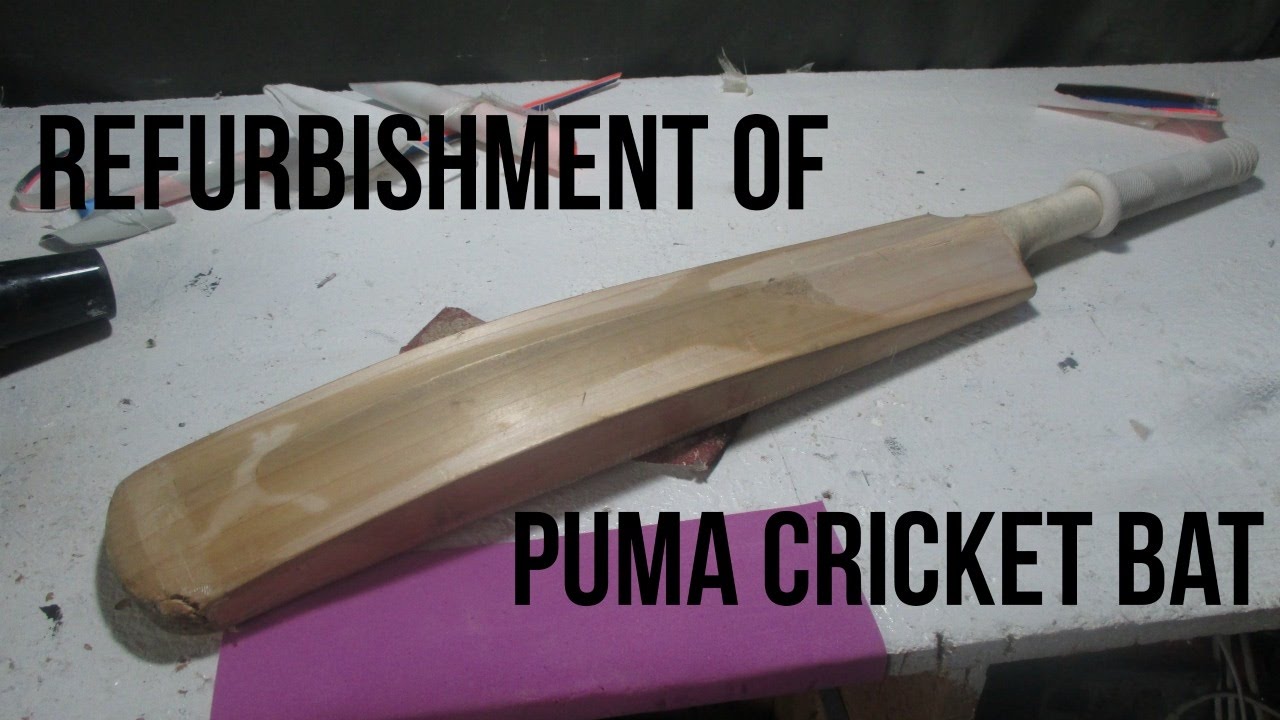 Refurbishment Of Puma Cricket Bat
