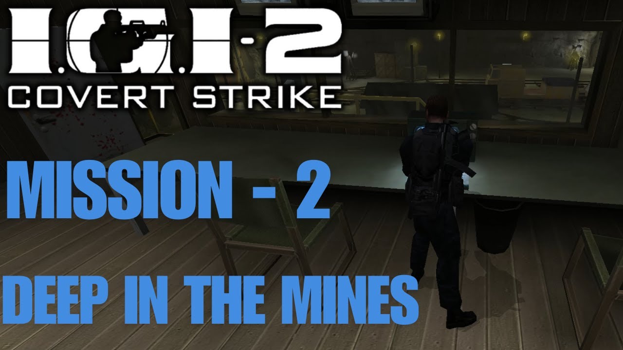 Project IGI 2: Covert Strike – Mission 2 Deep in the Mines | Full Walkthrough & Gameplay