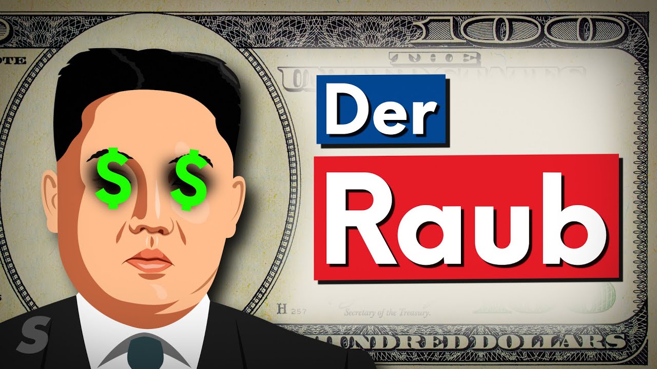 Wie Nordkorea eine Bank ausgeraubt hat