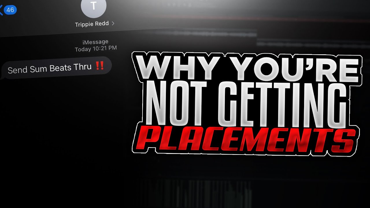 THE KEYS TO GETTING YOUR BEATS PLACED!! (Why You're Not Getting Placements)