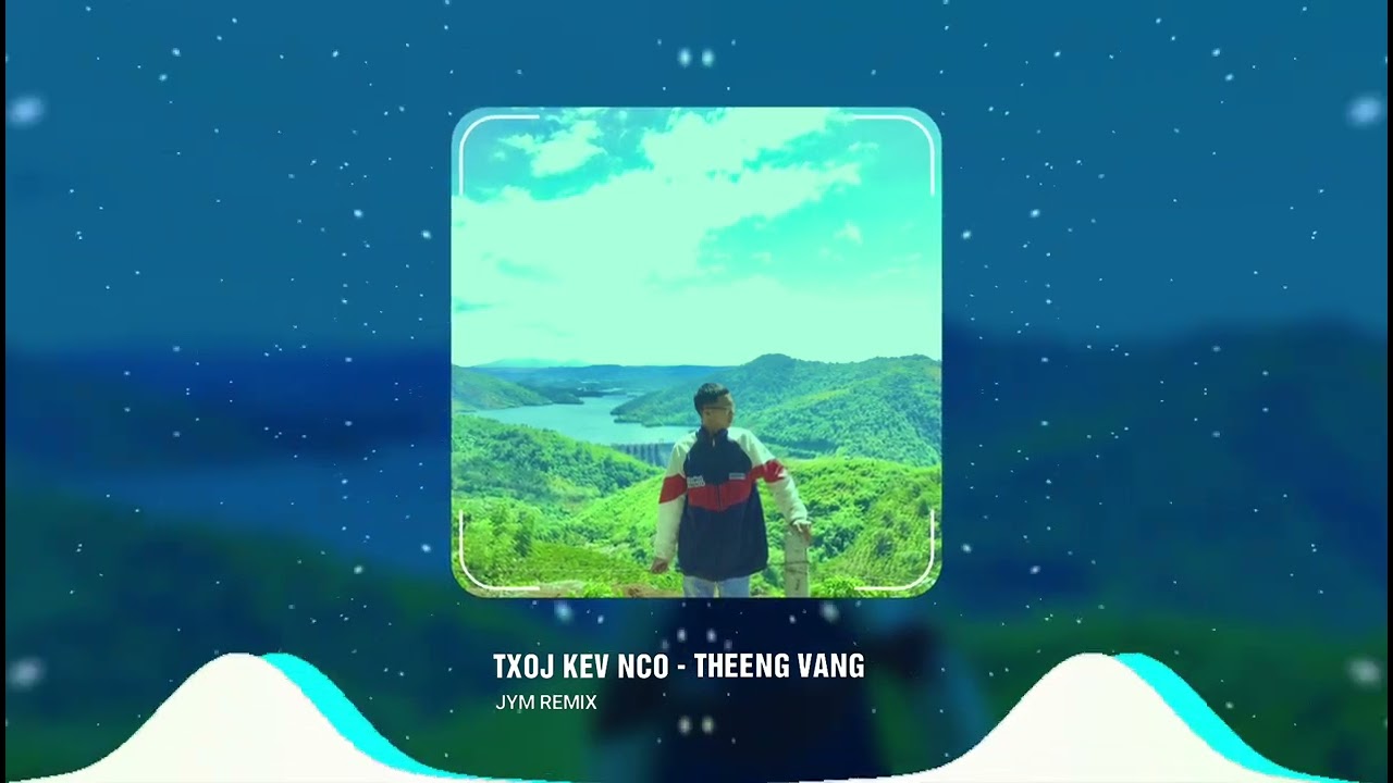 Txoj Kev Nco Remix - Theeng Vang || JYM REMIX - Nkauj Remix Hot TikTok 2024