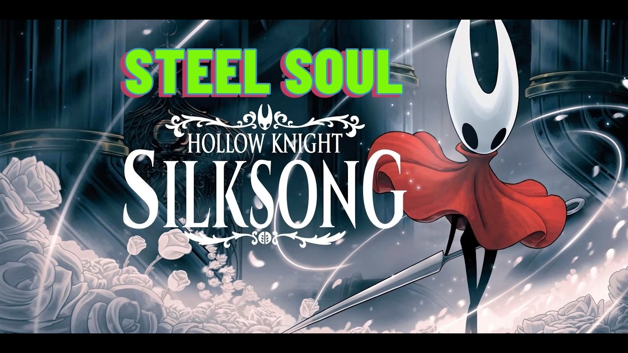 Silk Song Steel Soul Challenge