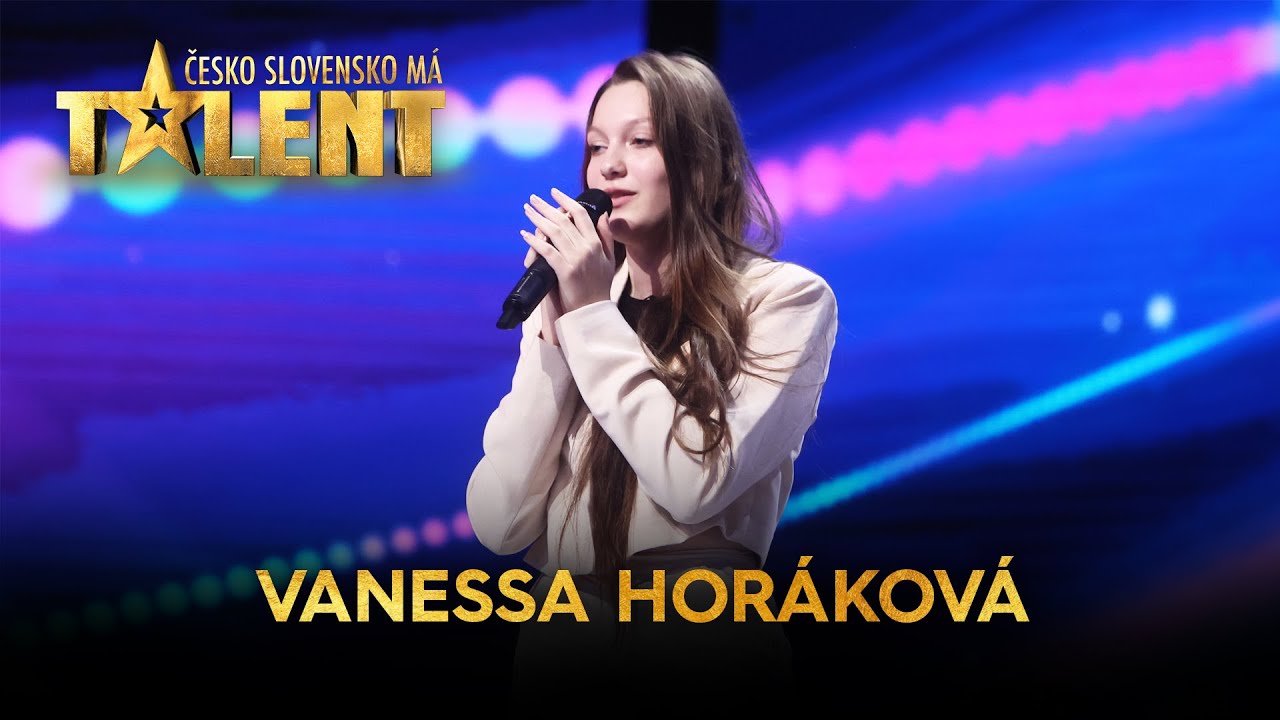 ČESKO SLOVENSKO MÁ TALENT 2023 (11) - Vanessa Horáková