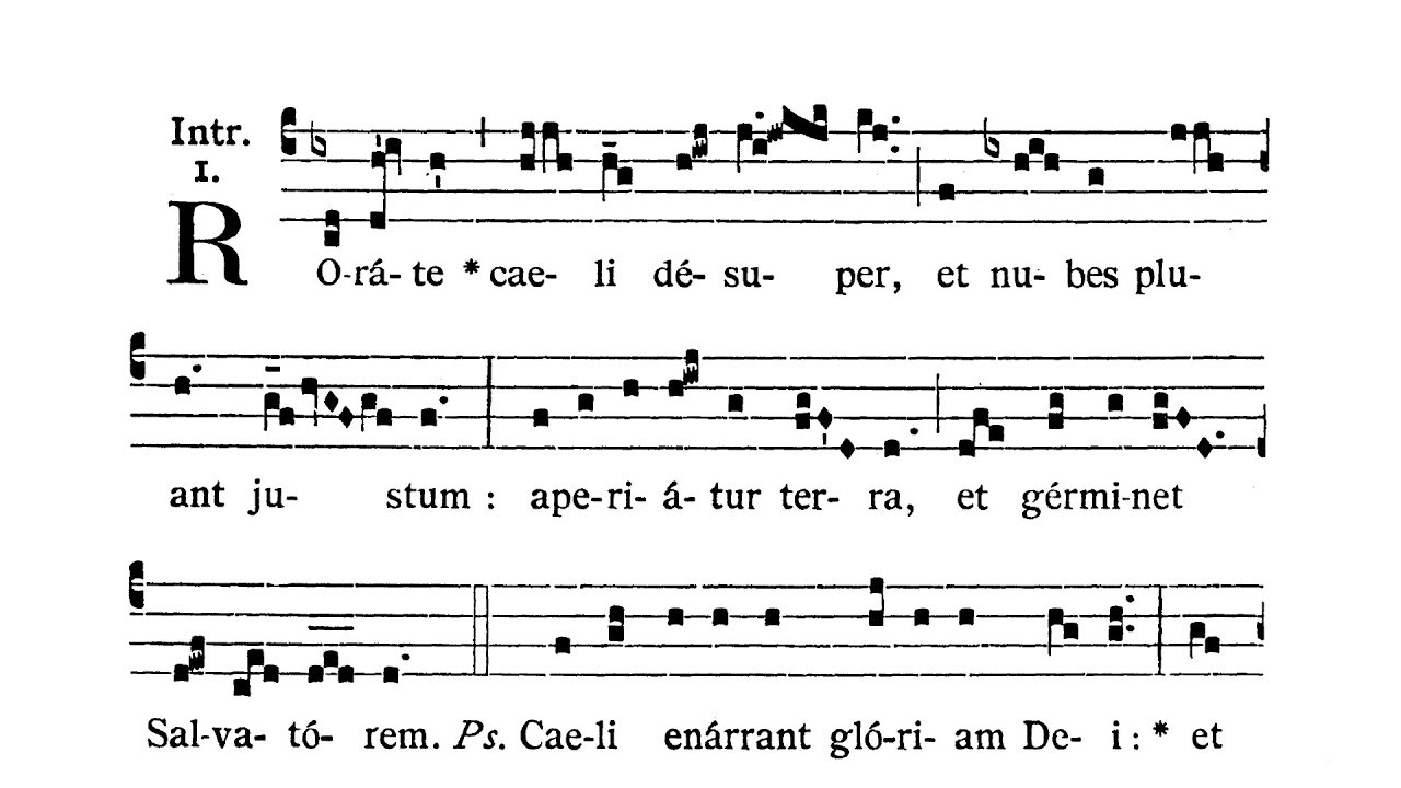 Dominica quarta Adventus - Introitus (Rorate caeli)